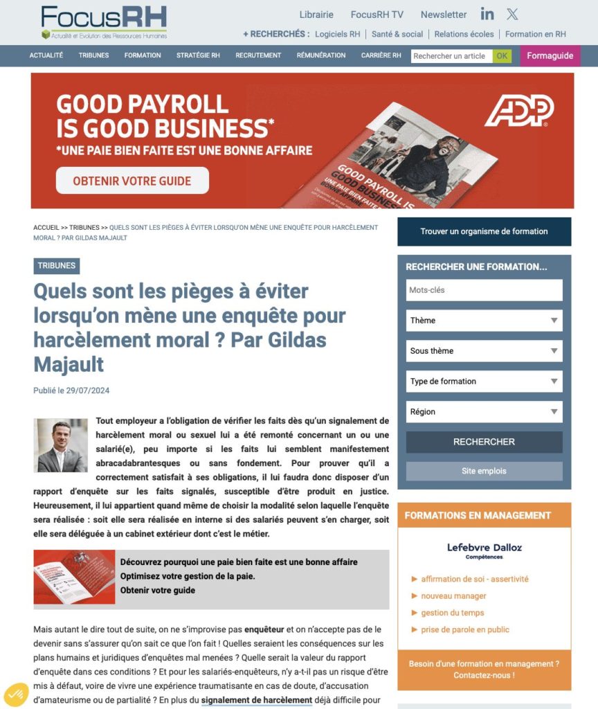 https://www.focusrh.com/tribunes/quels-sont-les-pieges-eviter-lorsqu-mene-une-enquete-pour-harcelement-moral-par-gildas-majault-35549.html